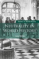 Leos Muller, Leos Müller - Neutrality in World History