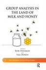 Yael Friedman Doron, Yael Doron, Robi Friedman - Group Analysis in the Land of Milk and Honey