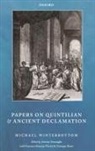 Francesca Romana Nocchi, Giuseppe Russo, Michael Winterbottom, Michael (Corpus Christi Professor of Winterbottom, Winterbottom Michael, Francesca Romana Nocchi... - Papers on Quintilian and Ancient Declamation