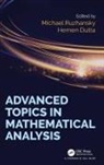 Michael (Ghent University Ruzhansky, Michael Dutta Ruzhansky, Hemen Dutta, Dutta Hemen, Michael Ruzhansky - Advanced Topics in Mathematical Analysis