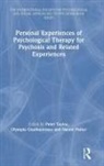 Peter (Head of Global Pmo Taylor, Peter (University of Manchester) Gianfranc Taylor, Naomi Fisher, Olympia Gianfrancesco, Peter Taylor - Personal Experiences of Psychological Therapy for Psychosis and