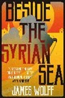 James Wolff, Wolff James - Beside the Syrian Sea