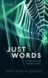 Mary Kate Mcgowan, Mary Kate (Margaret Clapp ''30 Distinguis Mcgowan - Just Words