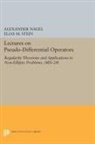 Alexander Nagel, Alexander Stein Nagel, Nagel Alexander, Elias M. Stein, Stein Elias M. - Lectures on Pseudo-Differential Operators