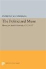 Anthony M. Cummings, Cummings Anthony M. - Politicized Muse