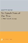 Robert W. Greene, Greene Robert W. - Six French Poets of Our Time
