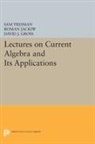 David J. Gross, Gross David J., Roman Jackiw, Sam Treiman, Sam Jackiw Treiman - Lectures on Current Algebra and Its Applications