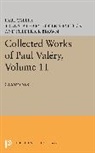 Paul Valery, Paul Valéry - Collected Works of Paul Valery, Volume 11