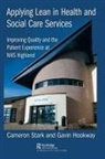 Gavin Hookway, Cameron Stark, Cameron Hookway Stark - Applying Lean in Health and Social Care Services