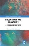 Christian Muller-Kademann, Christian (Jacobs University Brem Muller-Kademann, Christian Müller-Kademann - Uncertainty and Economics