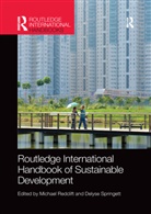 Michael (King''''s College London Redclift, Michael Redclift, Delyse Springett, Springett Delyse - Routledge International Handbook of Sustainable Development