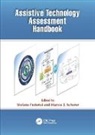 Stefano (University of Perugia Federici, Stefano Scherer Federici, Stefano Federici, Federici Stefano, Marcia Scherer - Assistive Technology Assessment Handbook
