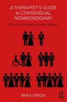 Rhea Orion, Rhea (Private Practice Orion - Therapists Guide to Consensual Nonmonogamy