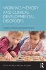 Tracy Packiam (University of North Florid Alloway, Tracy Packiam Alloway, Alloway Tracy Packiam - Working Memory and Clinical Developmental Disorders