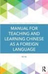 Bo Hu, Hu Bo - Manual for Teaching and Learning Chinese As a Foreign Language