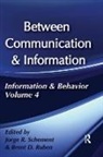 Brent D. Ruben, Brent Ruben, Brent D. Ruben, Ruben Brent, Ruben Brent D. - Between Communication and Information