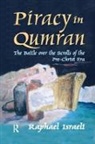 Raphael Israeli, Raphael Israeli, Israeli Raphael - Piracy in Qumran