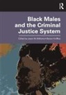Jason M. (Montclair State University Williams, Steven Kniffley, Jason M. Williams - Black Males and the Criminal Justice System