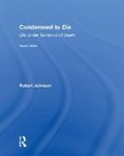 Robert Johnson, Robert (American University) Johnson - Condemned to Die