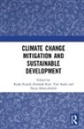 Rajah (University of Malaya Rasiah, Rajah Kari Rasiah, Fatimah Kari, Nazia Mintz-Habib, Mintz-Habib Nazia, Rajah Rasiah... - Climate Change Mitigation and Sustainable Development