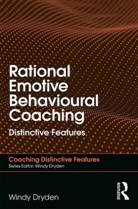 Windy Dryden, Windy (Emeritus Professor of Psychotherape Dryden, Windy (Goldsmiths Dryden, Dryden Windy - Rational Emotive Behavioural Coaching
