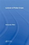 Aleksandar Mikic, Aleksandar Mikić - Lexicon of Pulse Crops
