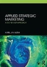 Karel Jan Alsem, Karel Jan (Hanze University of Applied Scie Alsem - Applied Strategic Marketing