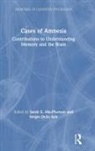 Sarah E. Della Sala Macpherson, Sergio Della Sala, Della Sala Sergio, Sarah E. MacPherson, MacPherson Sarah E. - Cases of Amnesia