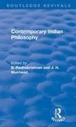 S. Muirhead Radhakrishnan, J. H. Muirhead, Muirhead J. H., S. Radhakrishnan - Revival: Contemporary Indian Philosophy (1936)