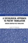 Jacob S. D. Blakesley - Sociological Approach to Poetry Translation