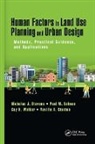 Paul M. Salmon, Salmon Paul M., Neville A. Stanton, Nicholas J. Stevens, Nicholas J. (University of the Sunshine C Stevens, Nicholas J. Salmon Stevens... - Human Factors in Land Use Planning and Urban Design