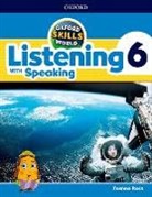 Joanna Ross, Ross Joanna - Oxford Skills World: Level 6: Listening With Speaking Student Book;