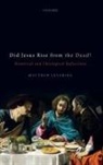 Matthew Levering, Matthew (James N. And Mary D. Perry Jr. Levering, Levering Matthew - Did Jesus Rise From the Dead?