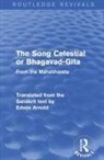 Edwin Arnold - Routledge Revivals: The Song Celestial Or Bhagavad-Gita (1906)