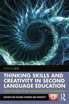 LI (The University of Exeter Li, Li Li, Li Li - Thinking Skills and Creativity in Second Language Education