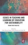 Chew-Hung Kidman Chang, Chew-Hung Chang, Gillian Kidman, Kidman Gillian, Andy Wi - Issues in Teaching and Learning of Education for Sustainability