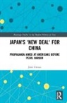 June Grasso, June (Boston University Grasso - Japan''s 'New Deal' for China