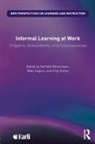 Gerhard (University of Regensburg Messmann, Filip Dochy, Dochy Filip, Gerhard Messmann, Messmann Gerhard, Mien Segers... - Informal Learning At Work