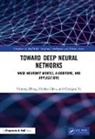 Dechao Chen, Chengxu Ye, Yunong Zhang, Yunong (Sun Yat-Sen University Zhang, Yunong Chen Zhang, Zhang Yunong - Toward Deep Neural Networks