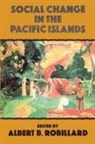 Robillard - Social Change in the Pacific Isl