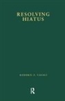 Roderic F Casali, Roderic F. Casali - Resolving Hiatus