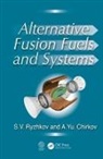 Alexei Yu. Chirkov, Sergei V. Ryzhkov, Sergei V. (Bauman Moscow State Technical Ryzhkov, Sergei V. Chirkov Ryzhkov - Alternative Fusion Fuels and Systems