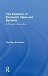 Geoffrey Schneider, Geoffrey (Bucknell University Schneider, Schneider Geoffrey - Evolution of Economic Ideas and Systems