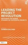Darren Dalcher, Darren Dalcher - Leading the Project Revolution
