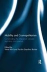 Vered (Concordia University Amit, Vered Amit, Pauline Gardiner Barber - Mobility and Cosmopolitanism