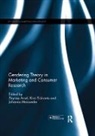 Zeynep (Concordia University Arsel, Zeynep Eraranta Arsel, Zeynep Arsel, Arsel Zeynep, Kirsi Eräranta, Johanna Moisander... - Gendering Theory in Marketing and Consumer Research