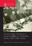 Christos Antonio Thompson (Austin Peay S Frentzos, Christos Thompson Frentzos, Antonio Thompson, Christos Frentzos, Frentzos Christos, … - Routledge Handbook of American Military and Diplomatic History 1865 to the Present