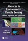 Qihao (Indiana State University Weng, Qihao Weng, Weng Qihao - Advances in Environmental Remote Sensing