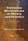Philippe Marcus, Philippe Marcus, Marcus Philippe - Corrosion Mechanisms in Theory and Practice
