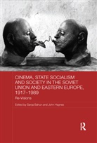 Sanja Haynes Bahun, Sanja Bahun, John Haynes - Cinema, State Socialism Society in Soviet Union Eastern Europe, 1917